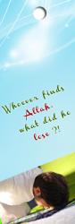 thumb_akhawat_islamway_1417213159__whoever_finds_allah_what_did_he_lose.jpg